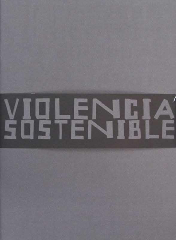 Violencia Sostenible 